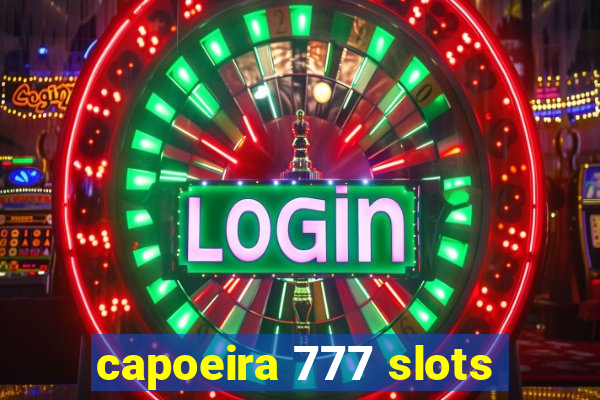 capoeira 777 slots